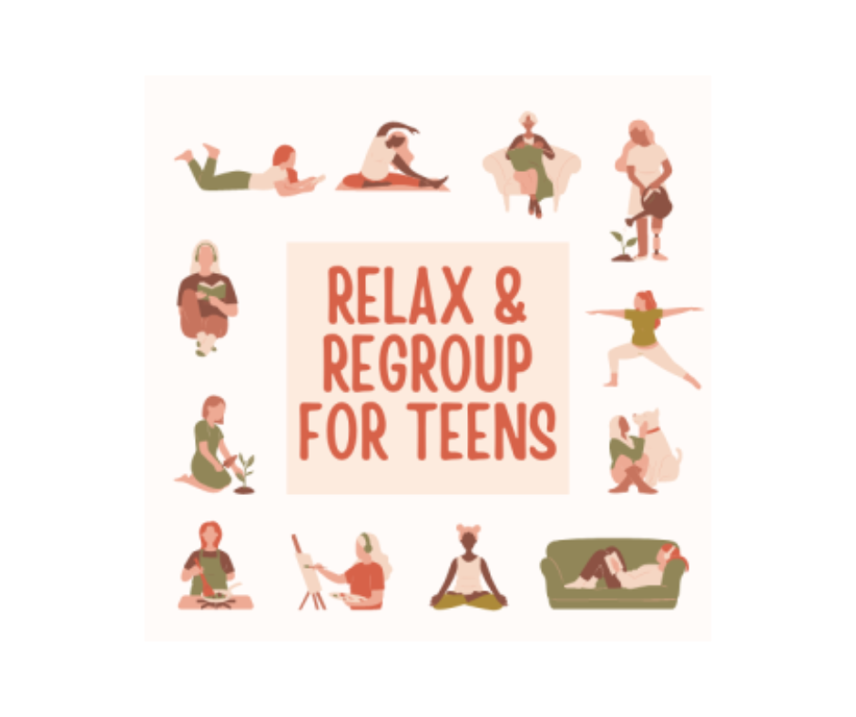 a pale peach color rectangle on the center of a paler peach square.  on the inner rectangle are the words " Relax and Regroup For Teens" .  Surrounding that rectangle are images of a teen engaging in different relaxing activities like yoga, meditation, reading, painting, and gardening.