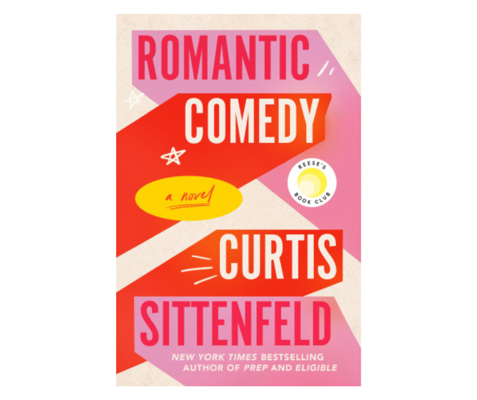 book cover for Romantic Comedy by Curtis Sittenfeld 